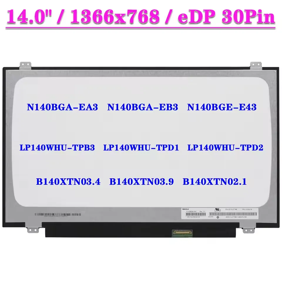 Pantalla LCD N140BGA-EB3 |  para laptop 14" | HD (1366x768) | 30 pines eDP | Con Brackets | conector inferior derecha