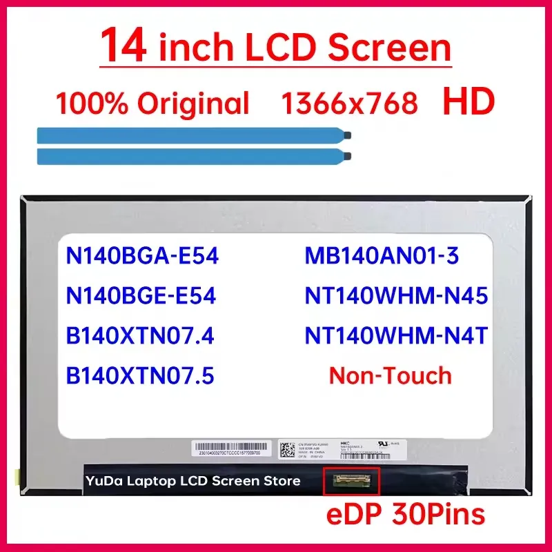 Pantalla LCD NT140WHM-N45|  para laptop 14" | HD (1366x768) | 30 pines eDP  | Sin Brackets | Conector inferior derecha (copia)