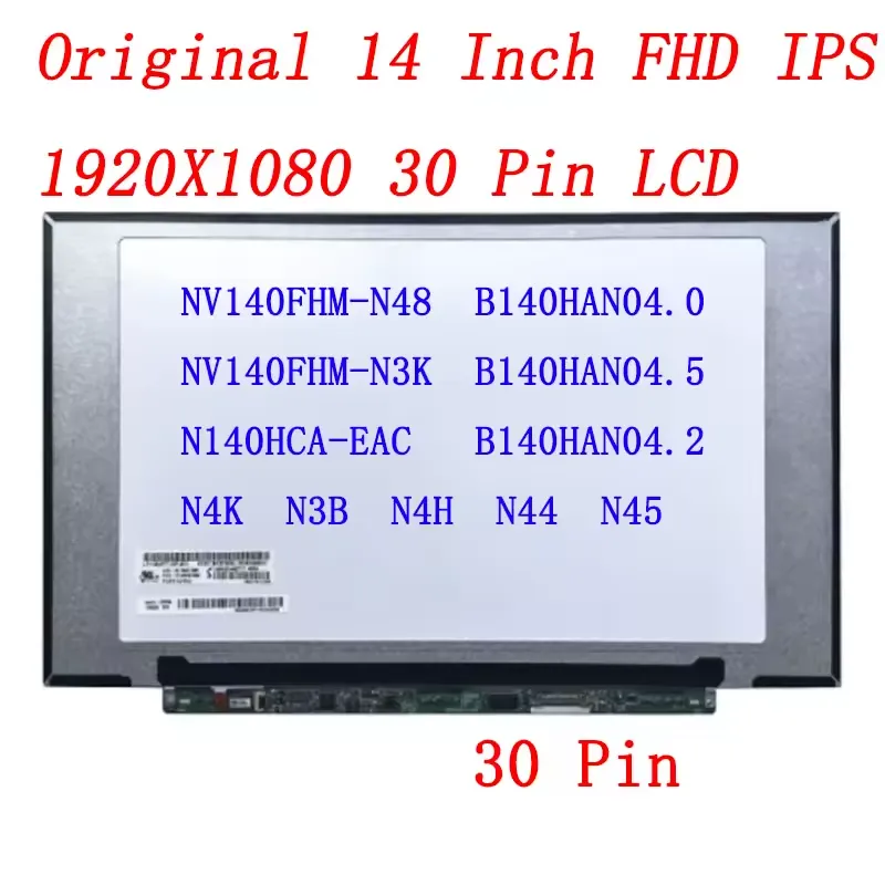 Pantalla LCD NV140FHM-N3K | para laptop 14 pulg | FHD (1920x1080) | 30 pines eDP |  Sin Brackets | conector inferior derecha | Slim
