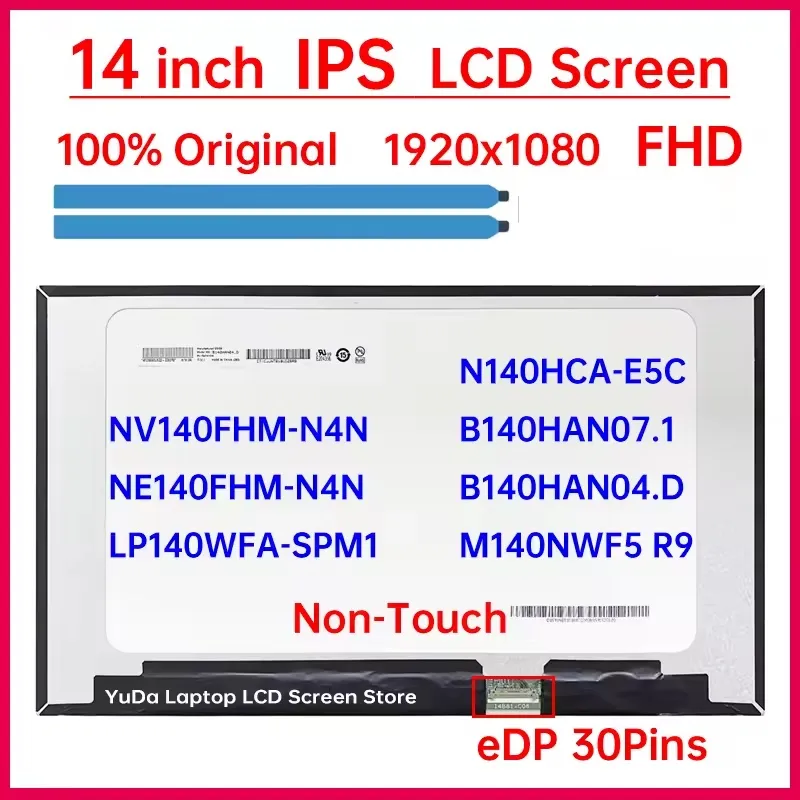 Pantalla LCD Nv140fhm-n4n | para laptop 14 pulg | FHD (1920x1080) | 30 pines eDP |  Sin Brackets | conector inferior derecha | Slim